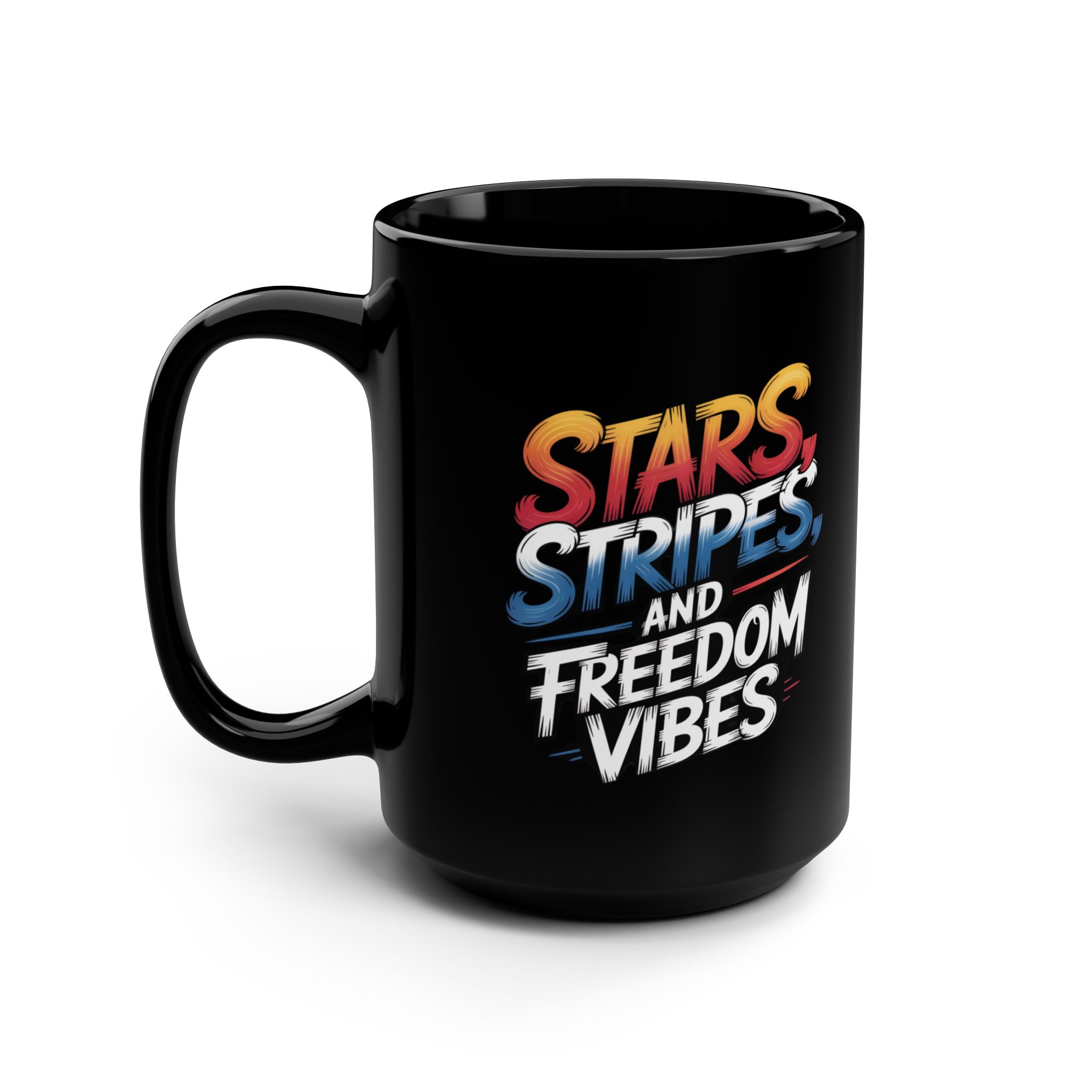 STARS, STRIPES AND FREEDOM VIBES, Patriotic Coffee Mug, Black Mug, Gift for Veterans, Fourth of July Decor, USA Spirit, Independence Day