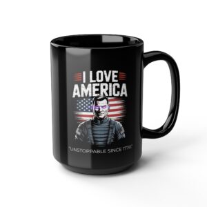 I LOVE AMERICA (UNSTOPPABLE SINCE 1776), Patriotic Coffee Mug, Black Mug, Gift for Veterans, Fourth of July Decor, USA Spirit, Independence Day
