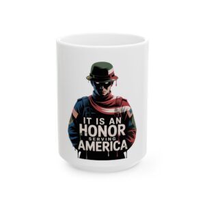Honor Serving America Ceramic Mug - Patriotic Coffee Cup, Veteran Appreciation, Gift for Soldiers, 11oz/15oz