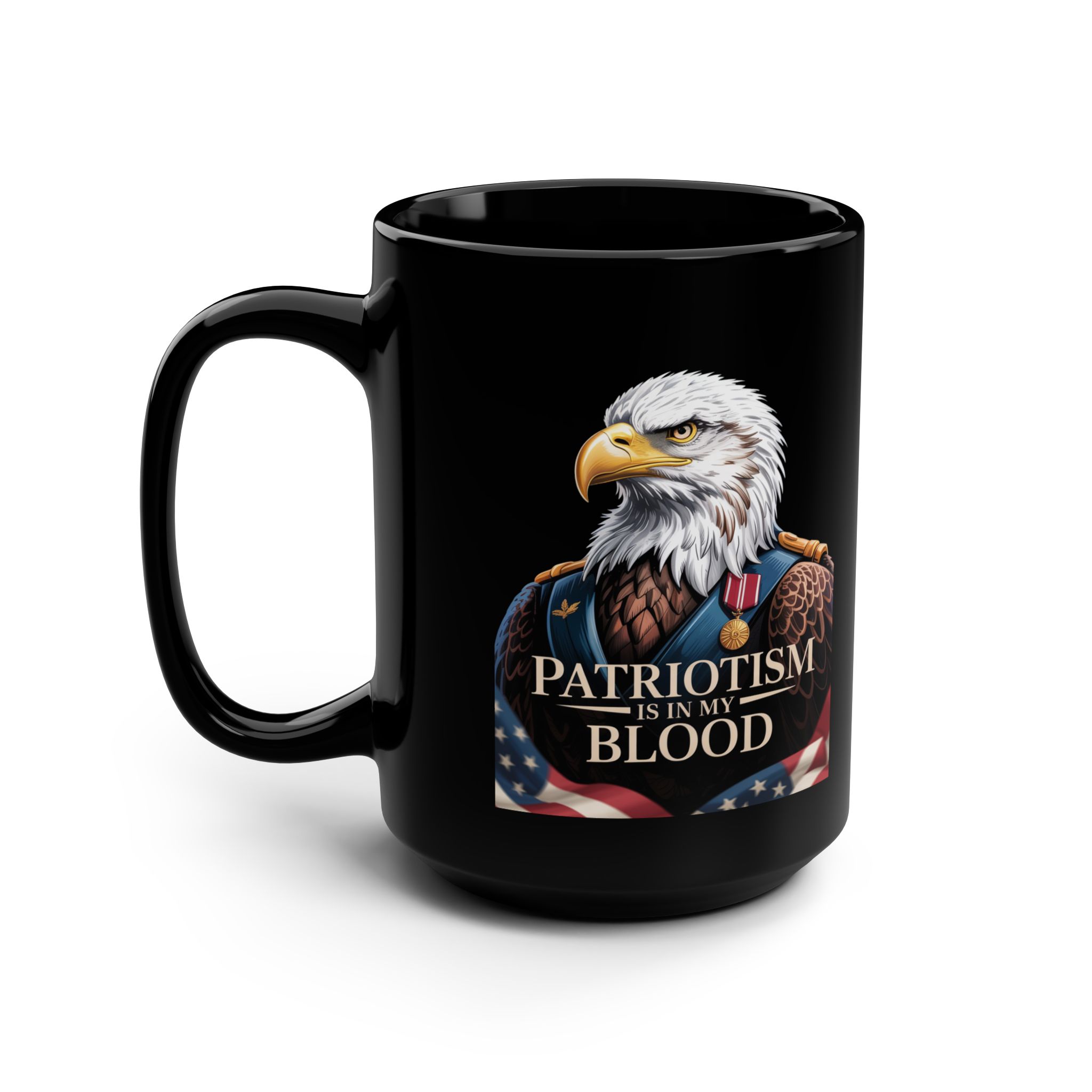 PATRIOTISM IS IN MY BLOOD, Patriotic Coffee Mug, Black Mug, Gift for Veterans, Fourth of July Decor, USA Spirit, Independence Day