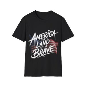 AMERICA LAND OF THE BRAVE T-Shirt | Unisex Tee for Celebrations, Independence Day, BBQs, Casual Wear, Gift Ideas