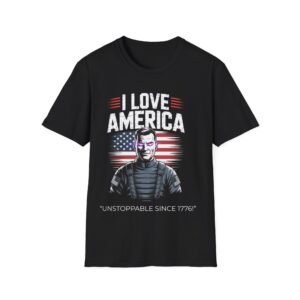 I LOVE AMERICA UNSTOPPABLE SINCE 1776 T-Shirt - American T-shirt, Casual Wear, Independence Day Gift, Summer Adventure Tee, American Pride